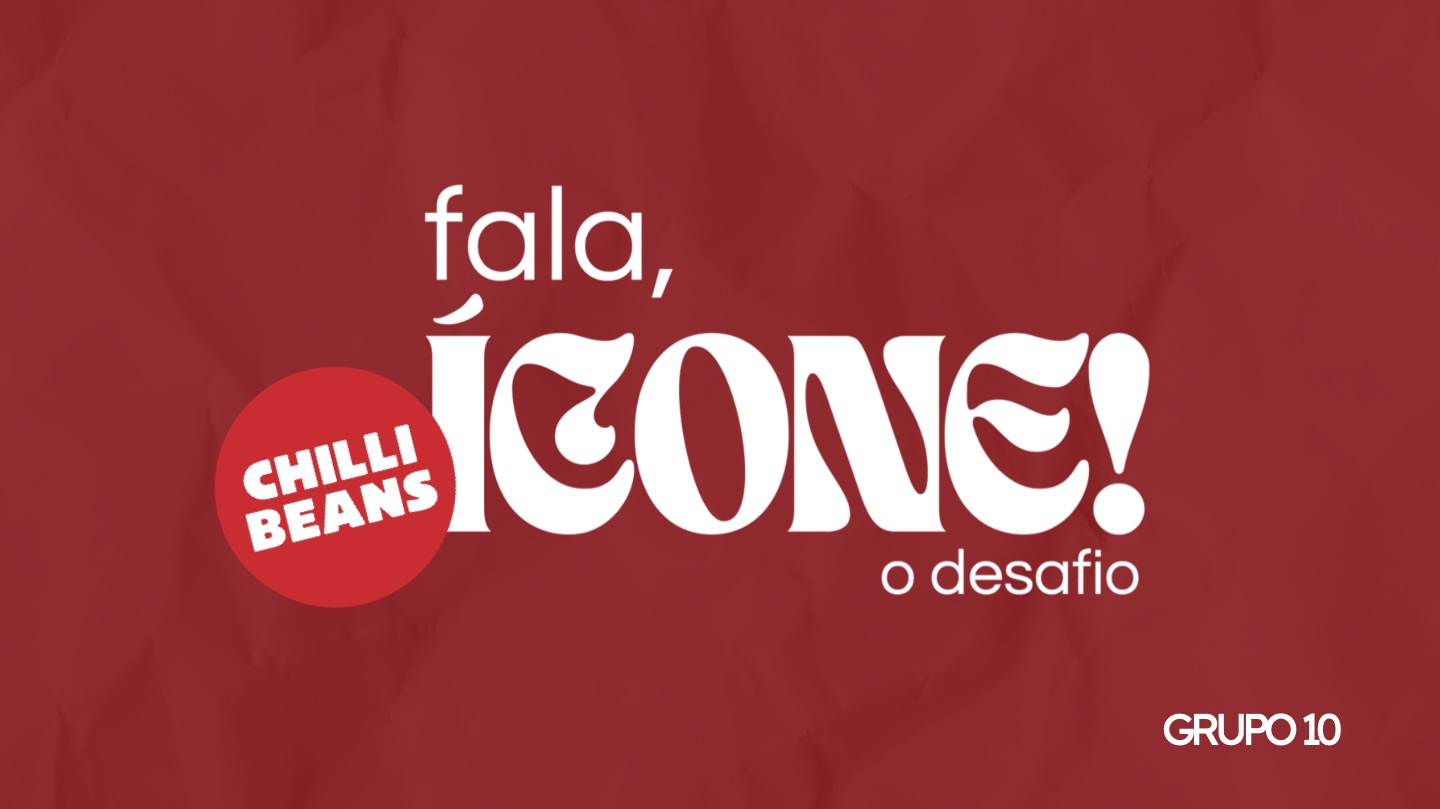 Capa do desafio Fala, Ícone da Chilli Beans
